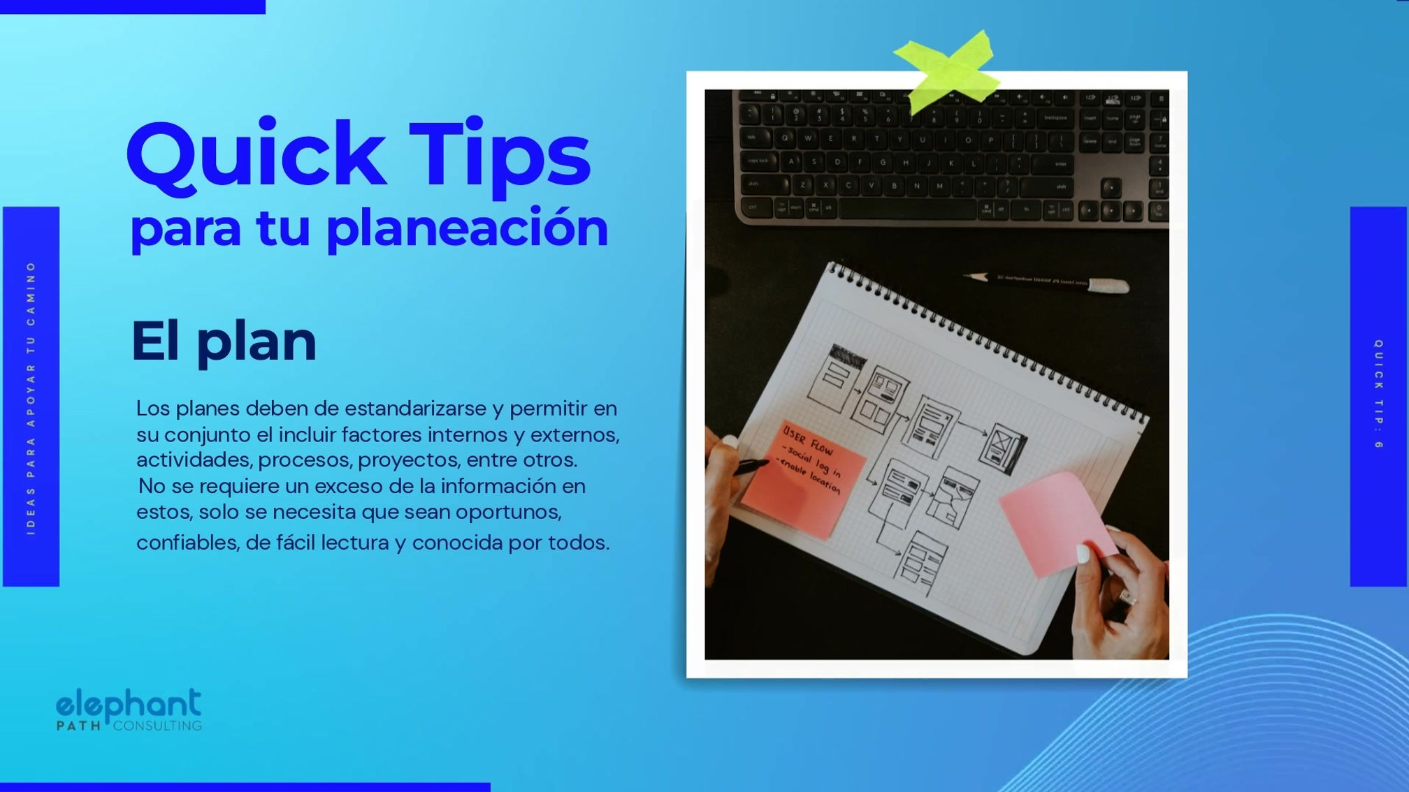 Quick Tips - tip 6 - El plan